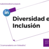 Diversidad e Inclusión